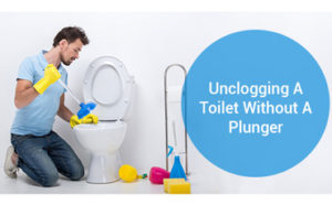 How To Unclog A Toilet